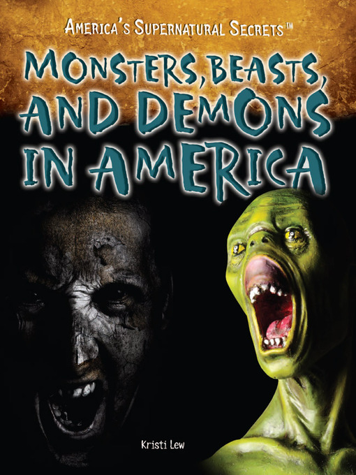Title details for Monsters, Beasts, and Demons in America by Kristi Lew - Available
